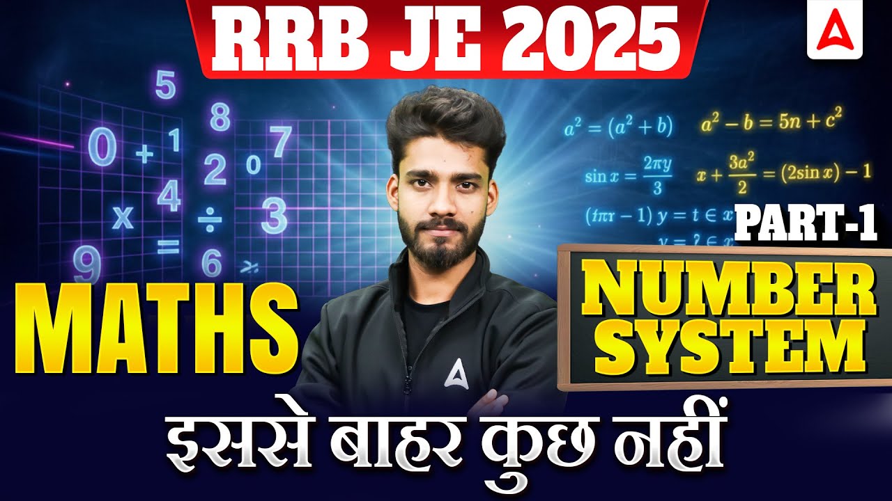 RRB JE 2025 Maths Class | Number System Complete Concept | Exam Oriented Class | By Prashant Sir