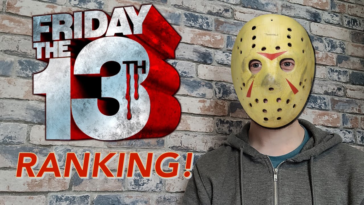 FRIDAY THE 13TH FRANCHISE RANKED