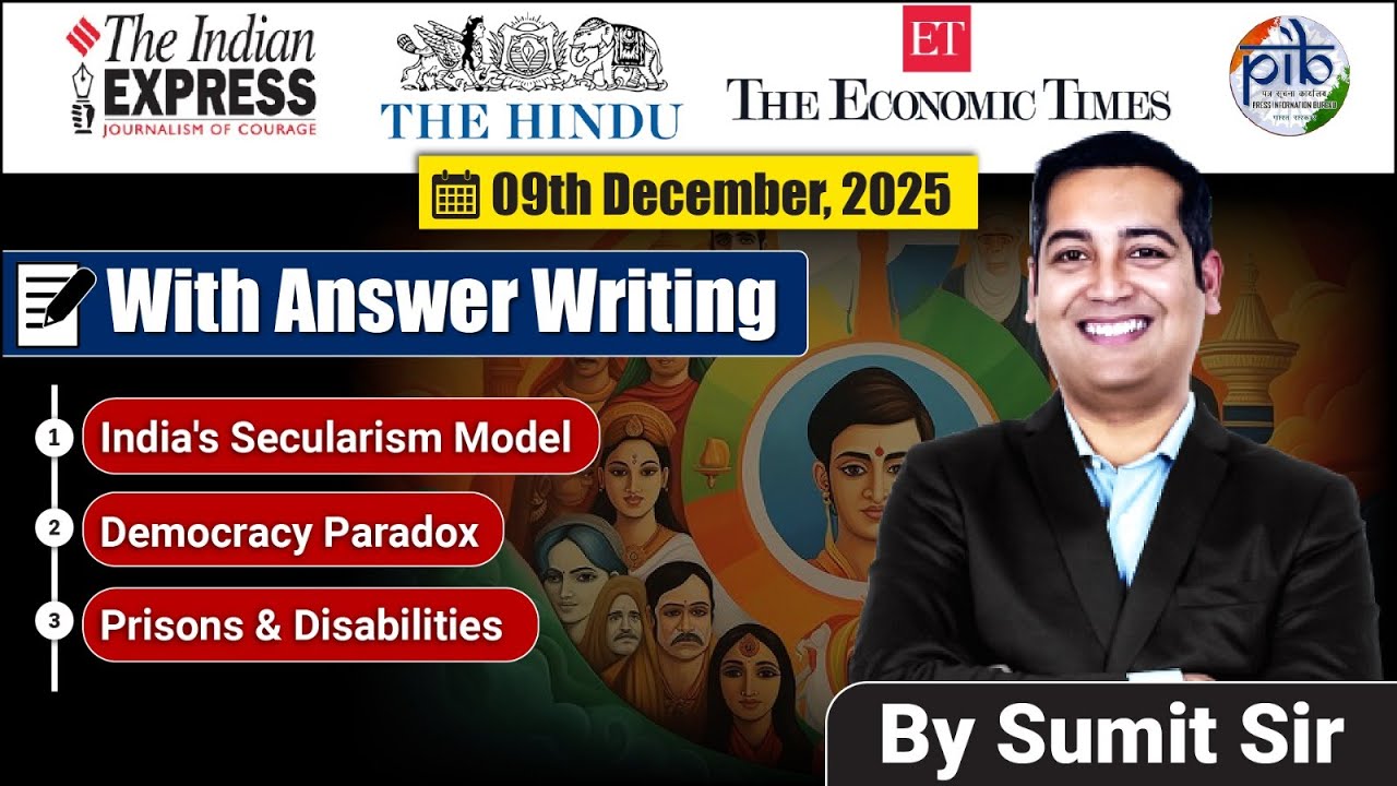 9 December 2025 Editorial Discussion | Indian Secularism, Democracy Paradox, Prisons and manuals