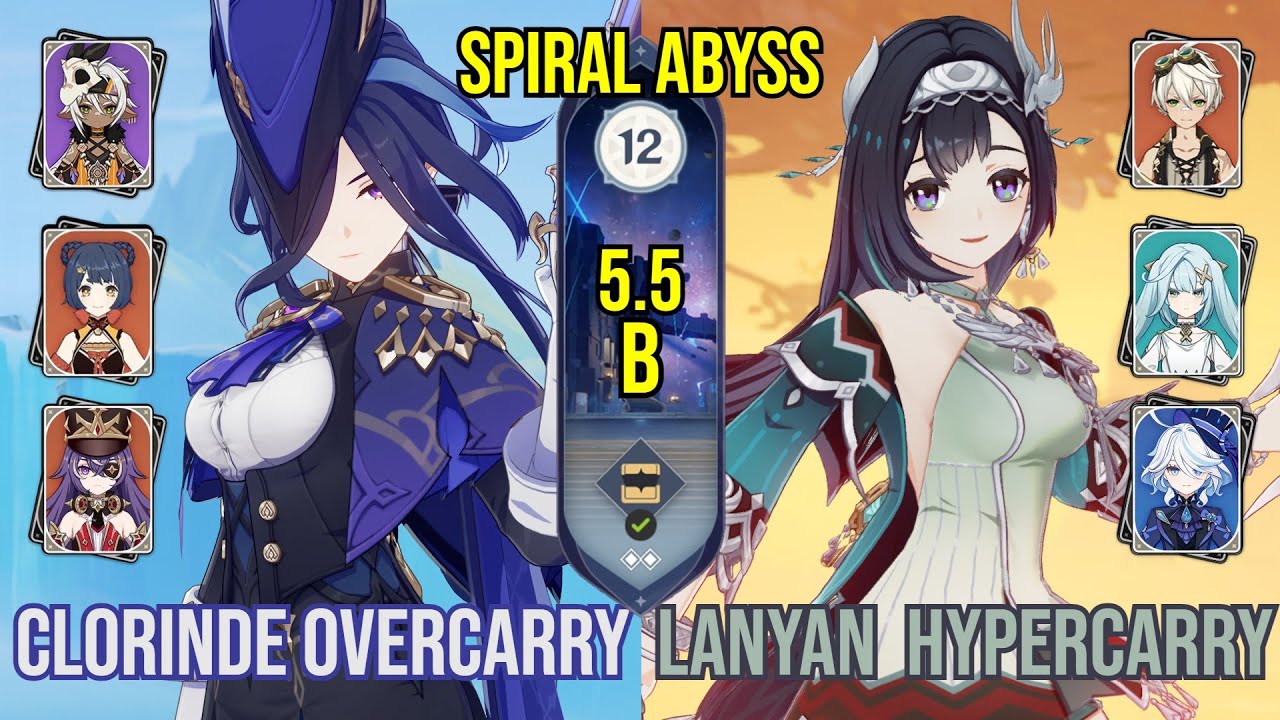 C0 Clorinde Overcarry + C3 Lan Yan Hypercarry | Spiral Abyss 5.5b | Genshin Impact