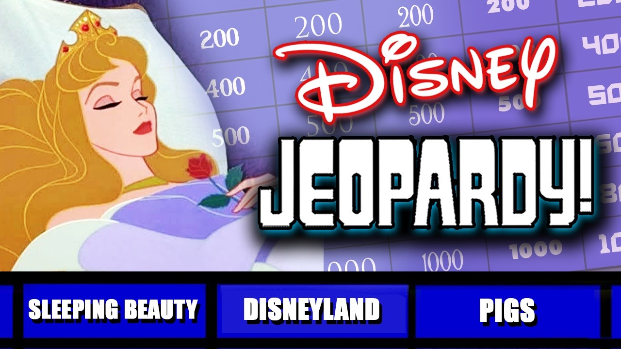Disney Jeopardy Trivia &bull; Test Your Knowledge