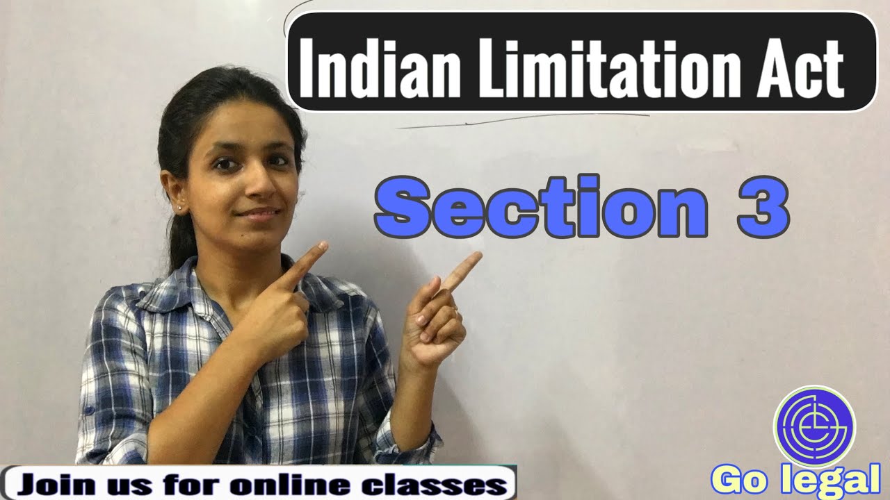 Bar of Limitation || Section 3 of Limitation Act || Go legal