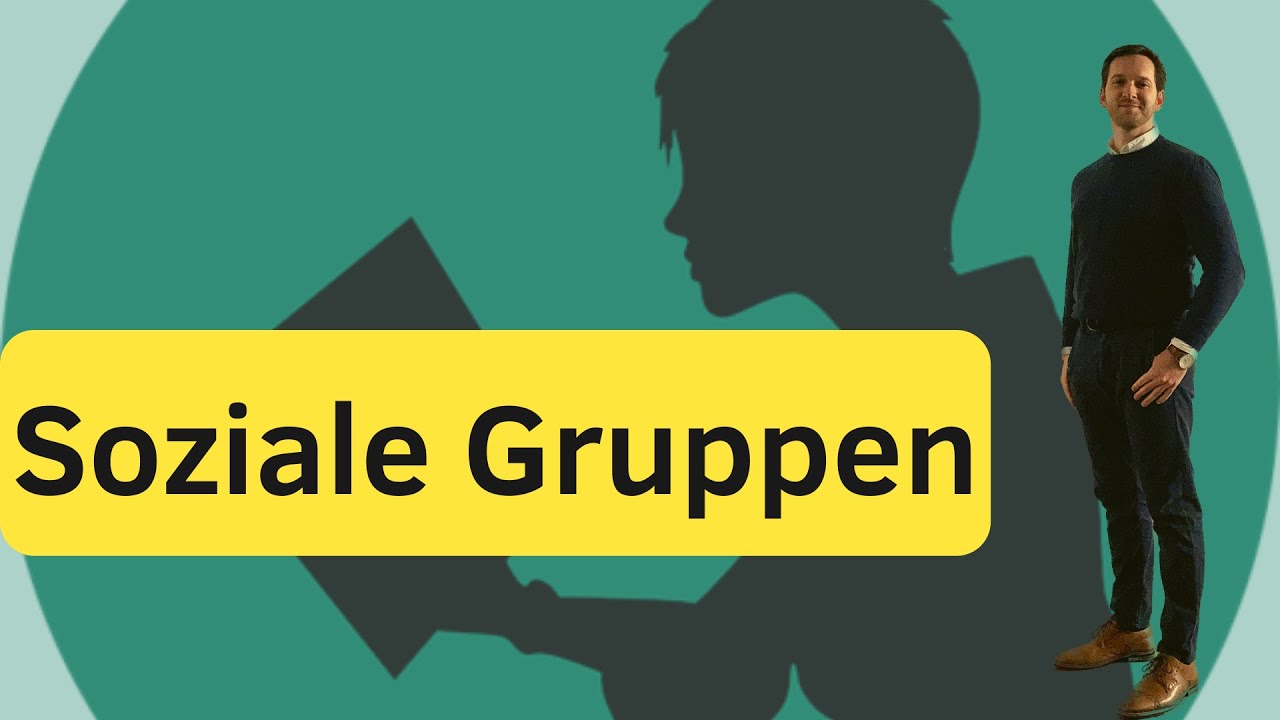 Soziale Gruppen - einfach erkl&auml;rt!