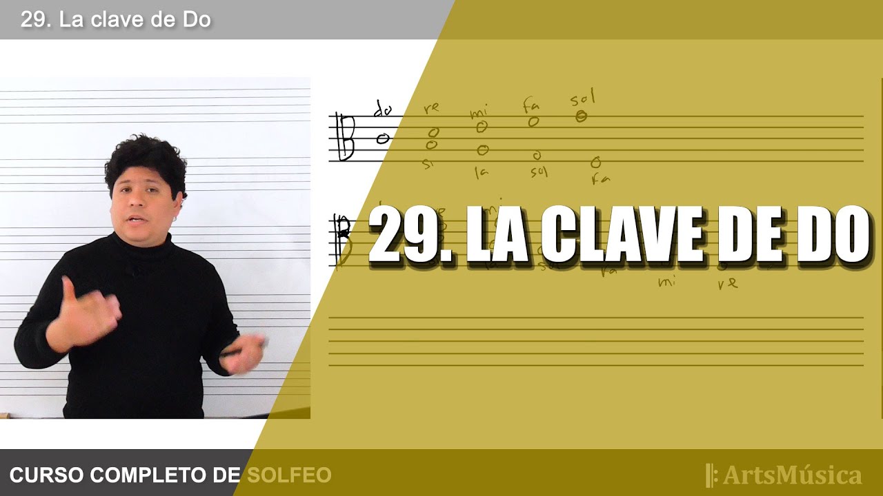 29. CURSO COMPLETO DE SOLFEO ♬: LA CLAVE DE DO