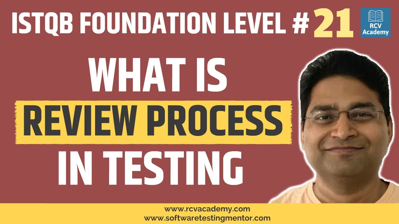 ISTQB Foundation Level #21 - Review Process in Software Testing