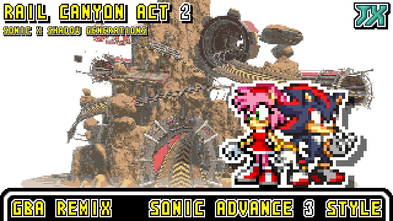 [GBA]Rail Canyon Act 2 - Sonic X Shadow Generations【Sonic Advance 3 Style】
