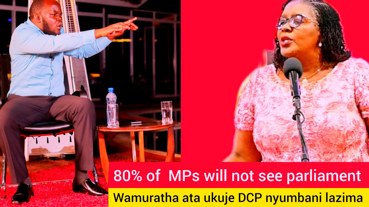 WAMURATHA ATA UKUJE DCP NYUMBANI LAZIMA 24 February 2026