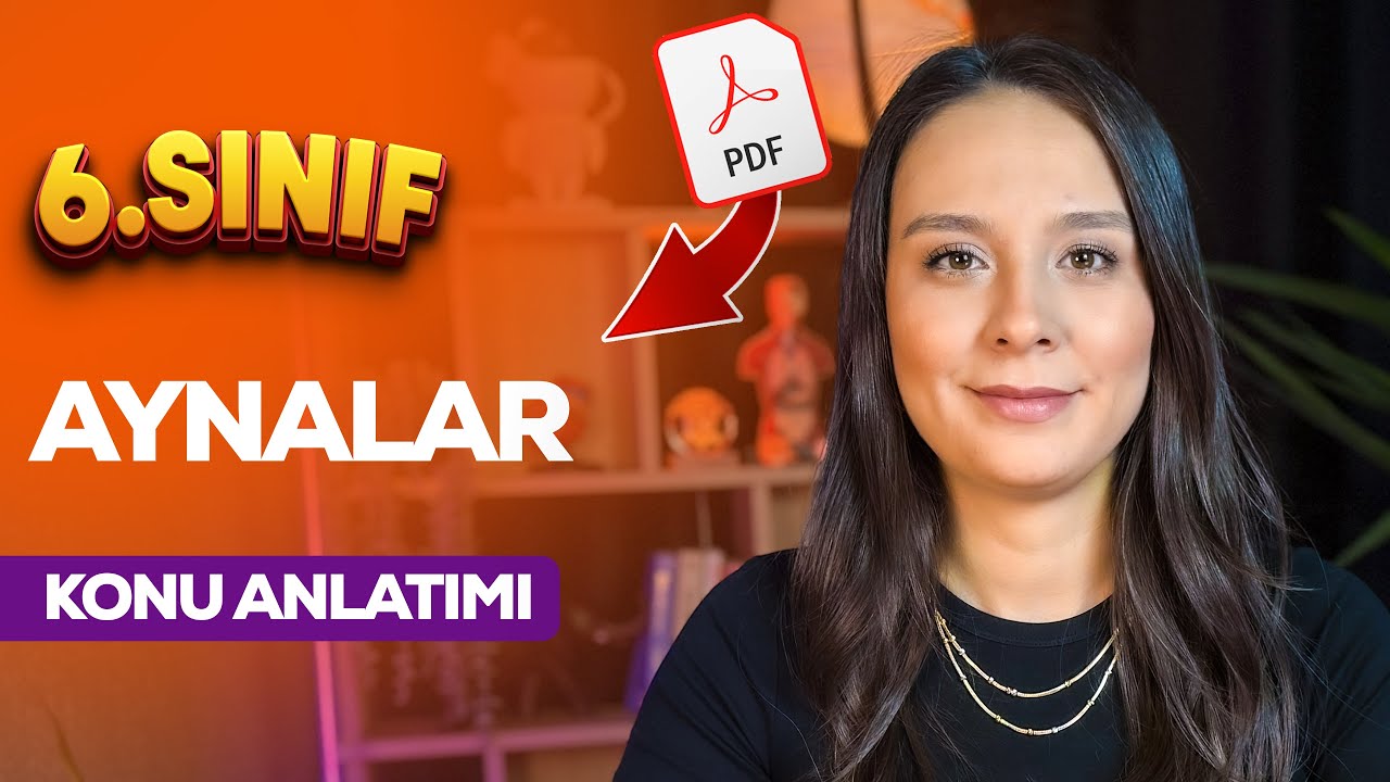 Aynalar Konu Anlatımı | 6.Sınıf Fen Bilimleri