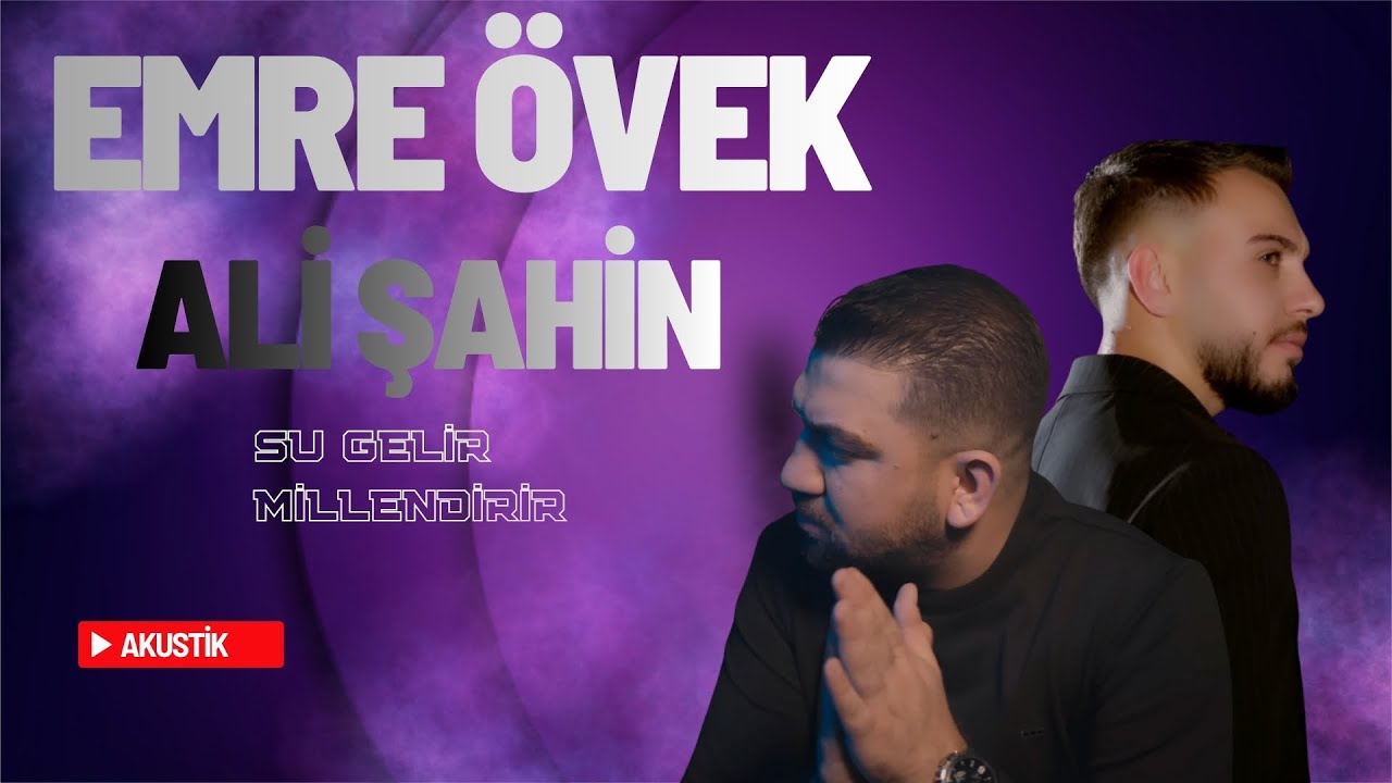 Emre Övek & Ali Şahin  Su Gelir Millendirir (Canlı Performans) #2026