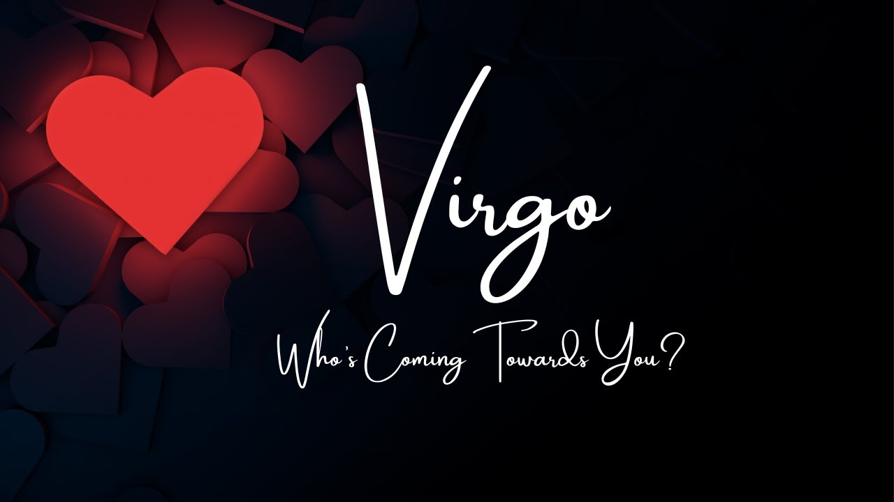 Virgo❤️Wow! This Could Be THE ONE!❤️Singles/New Love