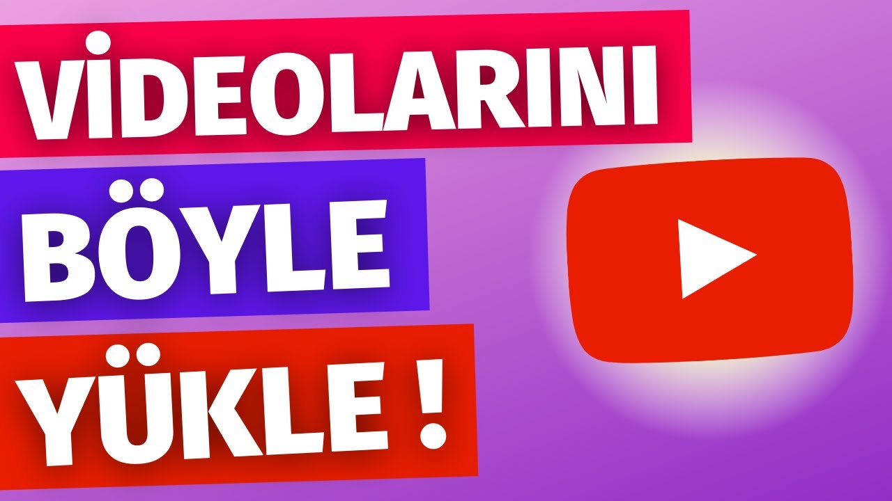 İZLENME ARTTIRMA İÇİN 🔥 YOUTUBE'A VİDEO NASIL YÜKLENİR ? - (Youtube İzlenme Arttırma)