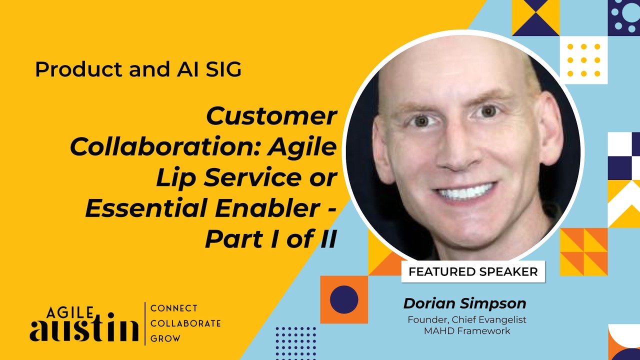 Product and AI - 2/2026 - Customer Collaboration: Agile Lip Service or Essential Enabler - I of II