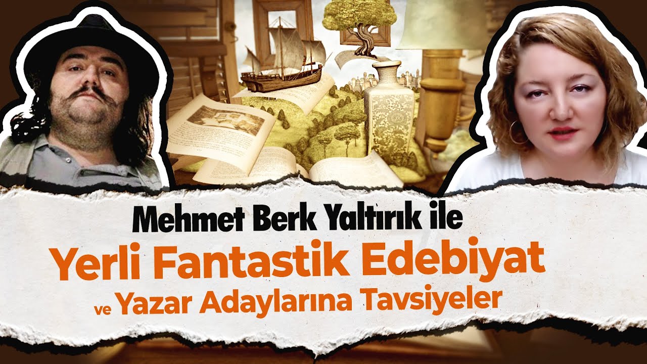 Yerli Fantastik Edebiyat ve Yazar Adaylarına Tavsiyeler