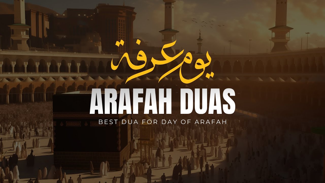 NEW Best Dua For the Day of Arafah 2025 | Dua for arafat day | Arafah dua | Hajj 2025
