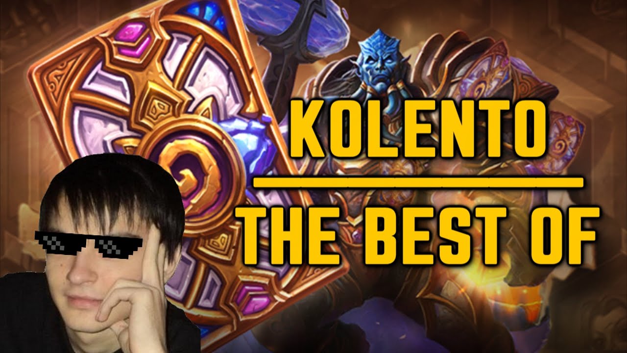 BEST OF KOLENTO HEARTHSTONE