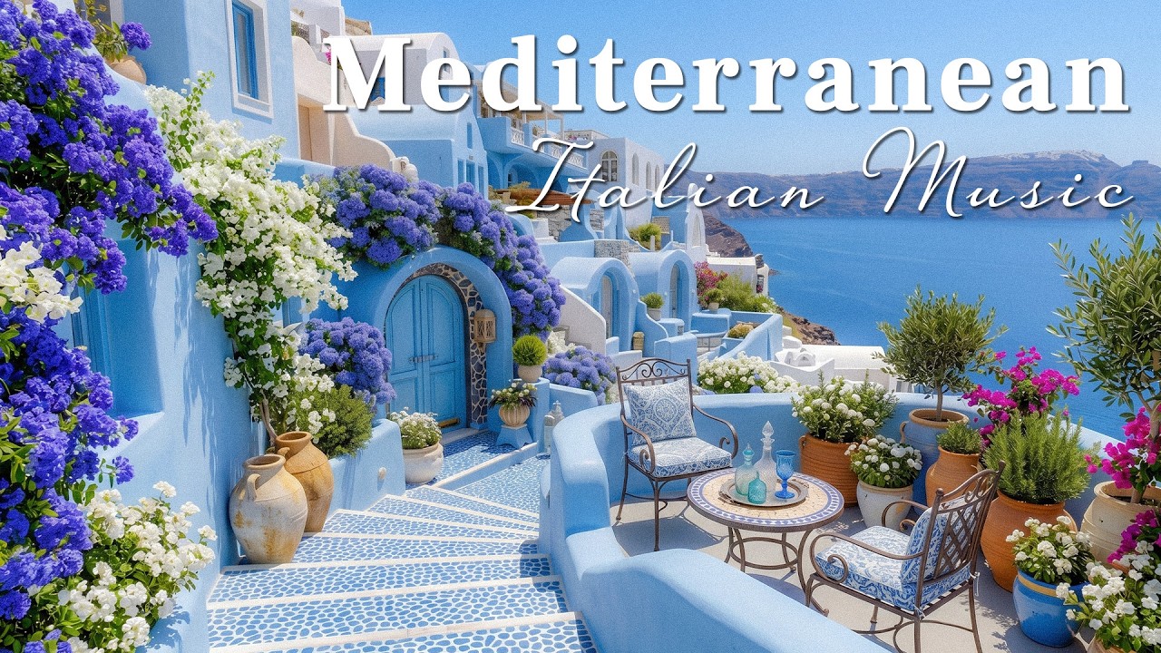 🎶 Italian Vibes & Mediterranean Music 🎶 2+ Hours Lake Como & Amalfi Coast Serene Beauty 4K