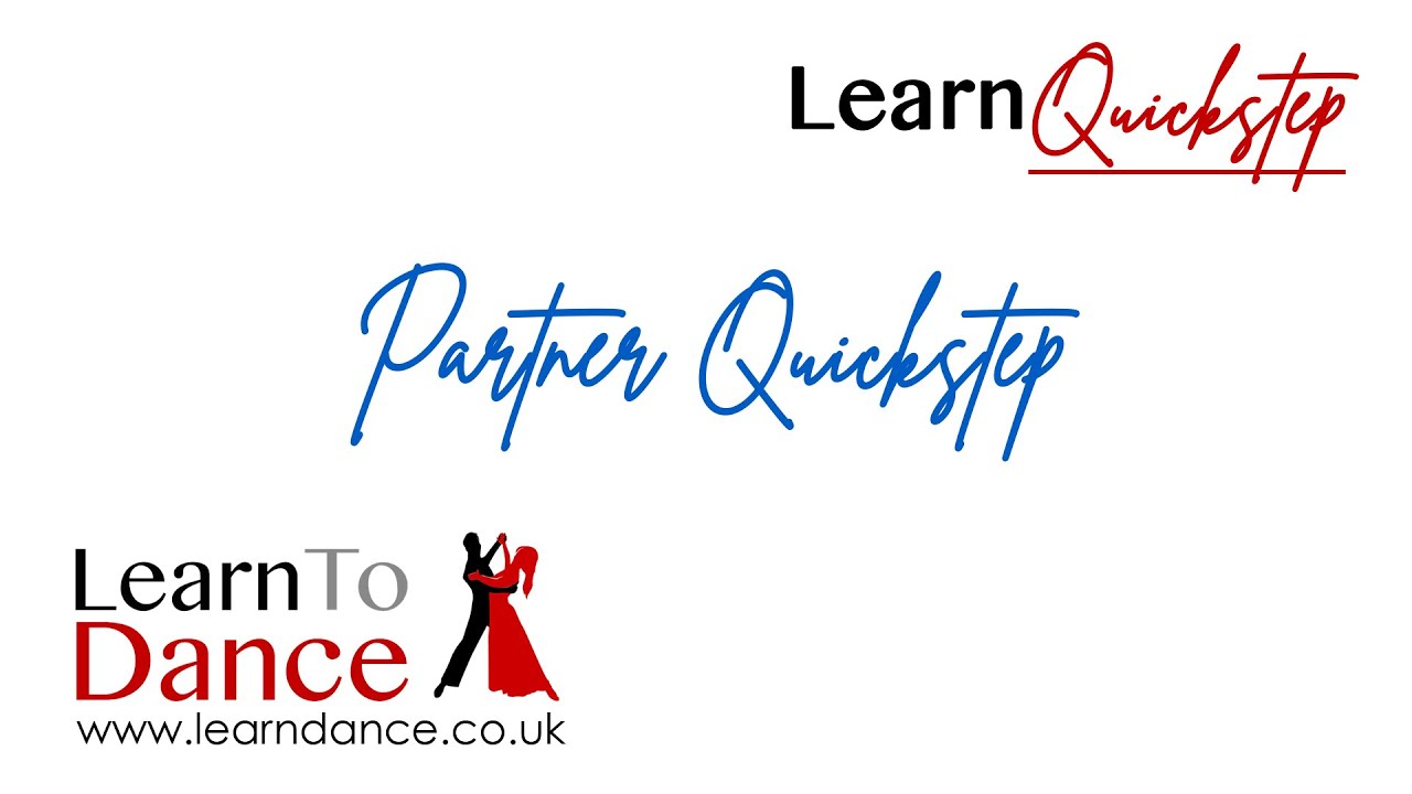 Quickstep - Partner Dance Lesson - Learn To Dance