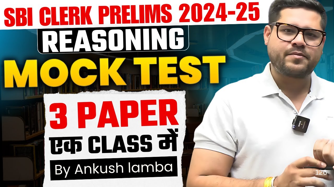 🔥 3 Full Reasoning Mock Tests in 1 Class | SBI Clerk Pre 2025 | Ankush Lamba