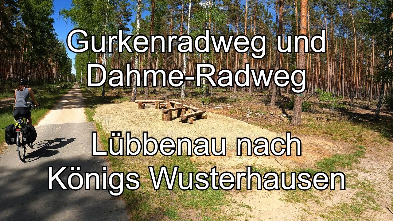 Ein Wahnsinnstag! Auf dem Gurkenradweg und dem Dahme-Radweg von Lübbenau nach Königs Wusterhausen
