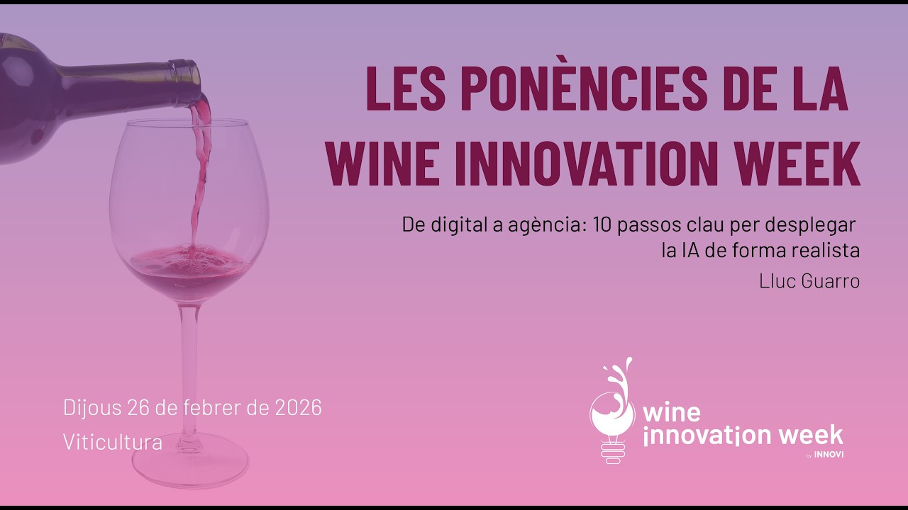 De digital a agència: 10 passos per desplegar la IA de forma realista - Les ponències de la WIW 2026