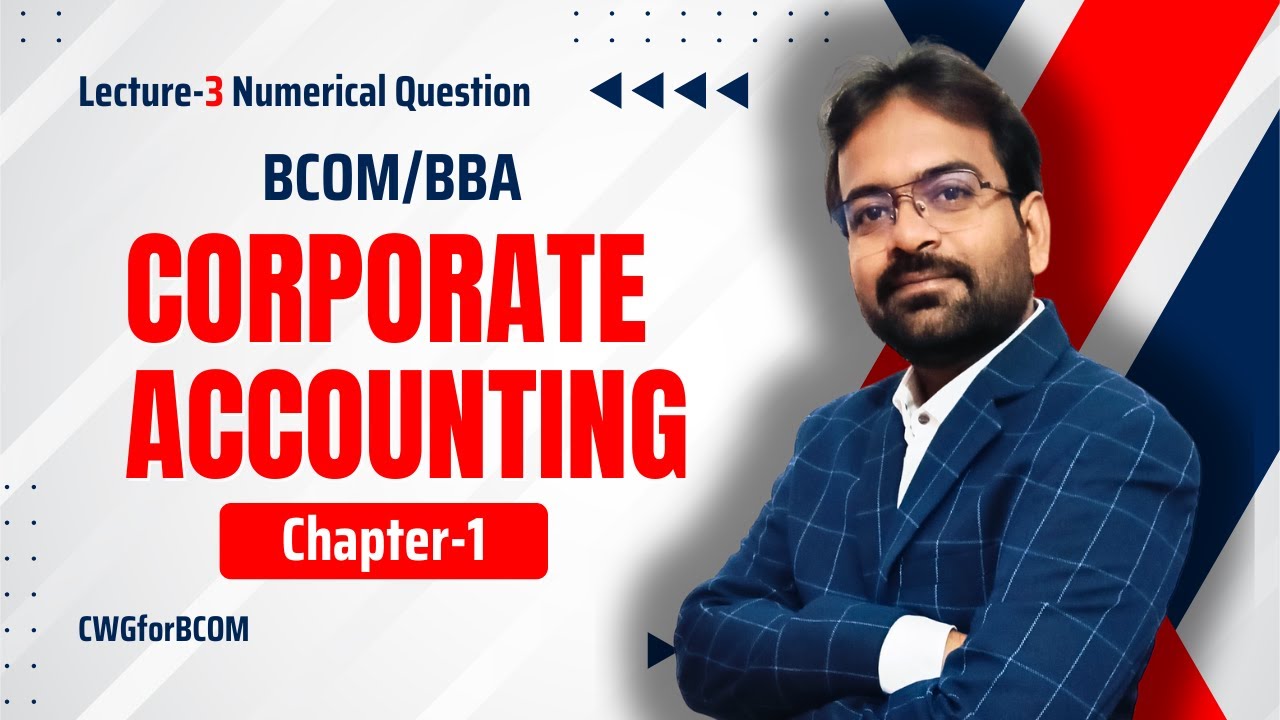 Corporate Accounting Chapter-1 part-3 | Issue of Shares | Numerical Question | CWG for BCOM