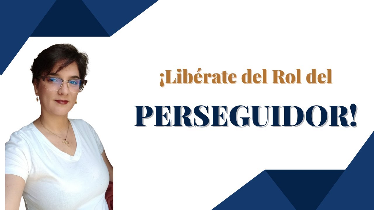 ¿Eres el Perseguidor en tus Relaciones? │Triangulo dramático de Karpman