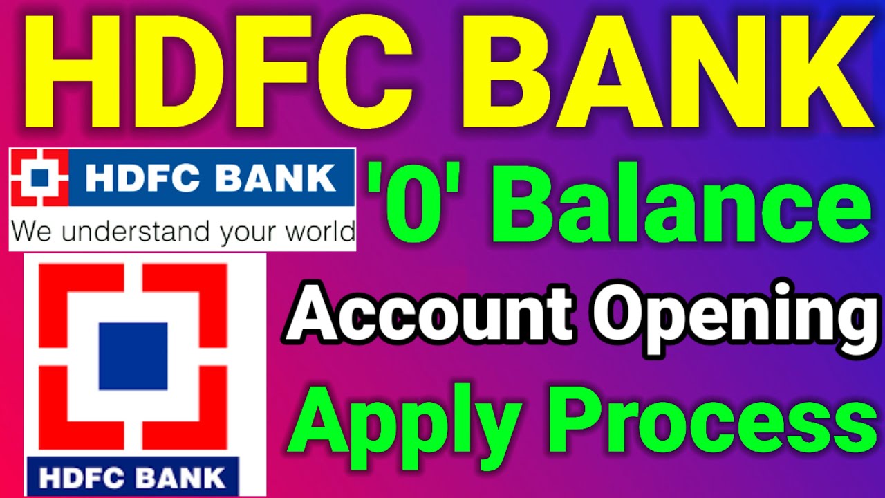 HDFC Bank Zero Balance Savings Account Opening Process | how to open hdfc bank zero balance account