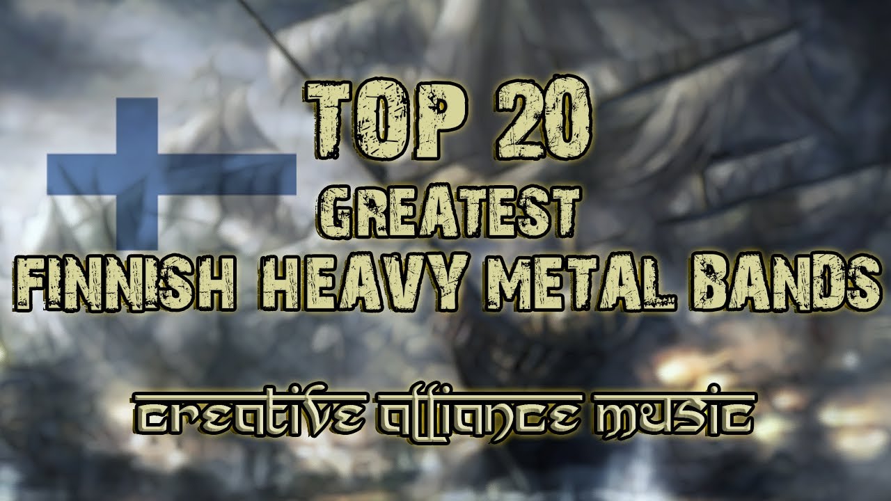 Top 20 Greatest Finnish Heavy Metal Bands List