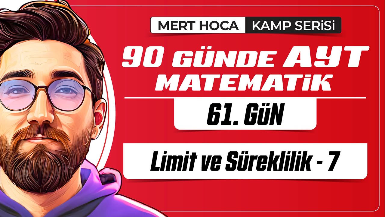 90 Günde AYT Matematik Kampı | 61.Gün | 1.Video | Limit ve Süreklilik-7 | 2024 | #merthoca