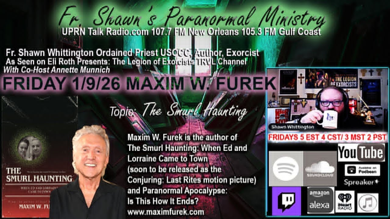 Fr. Shawn’s Paranormal Ministry - The Smurl Haunting - When Ed and Lorraine Came to Town