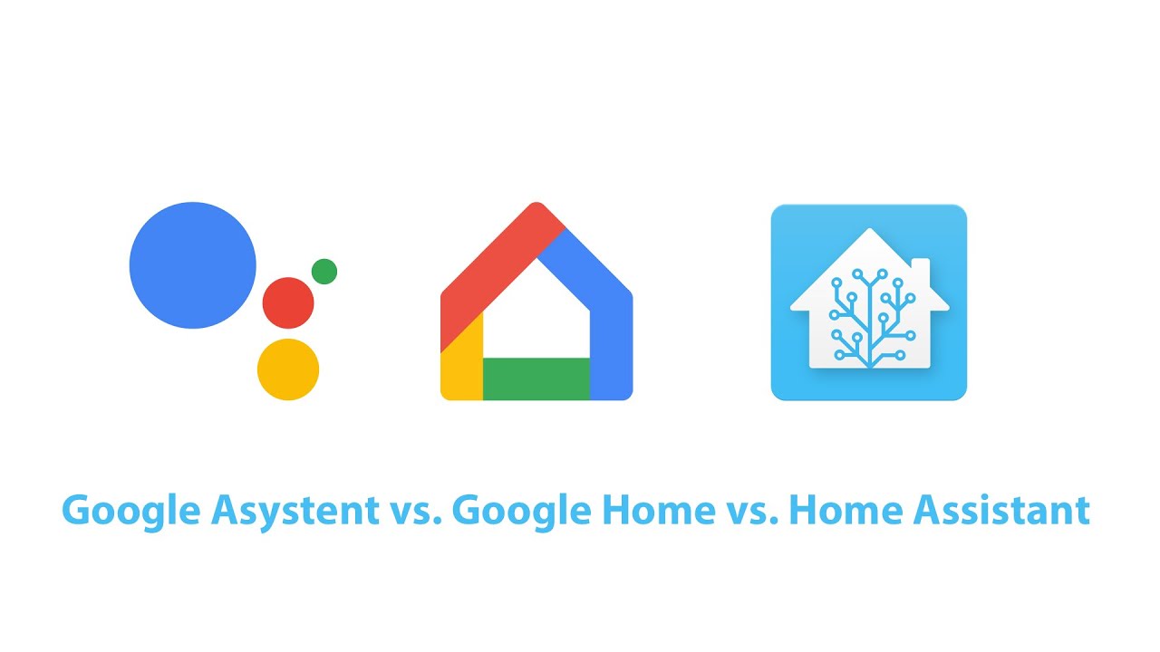 Google Asystent vs. Google Home vs. Home Assistant - o co tutaj chodzi?