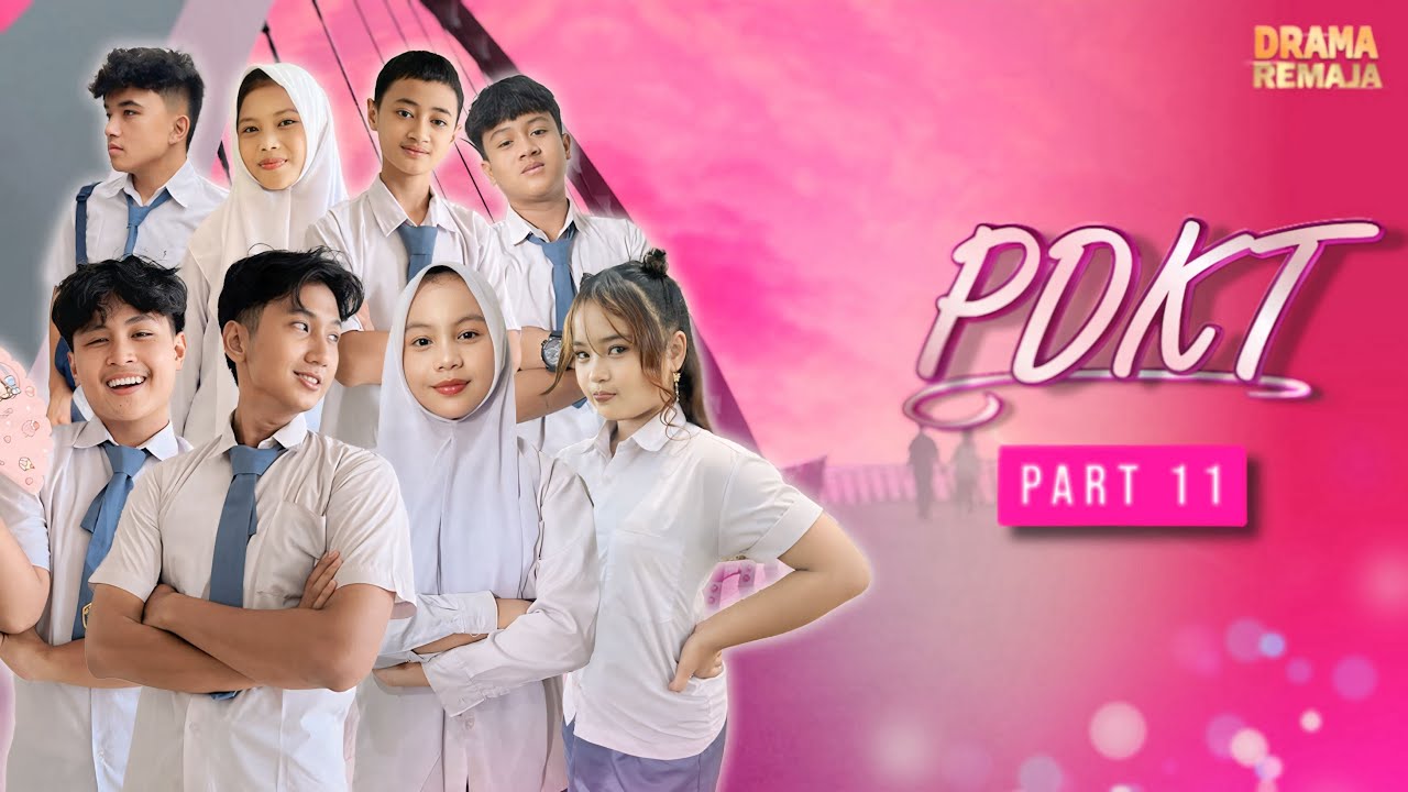 PDKT || Part 11 #dramaremaja 
