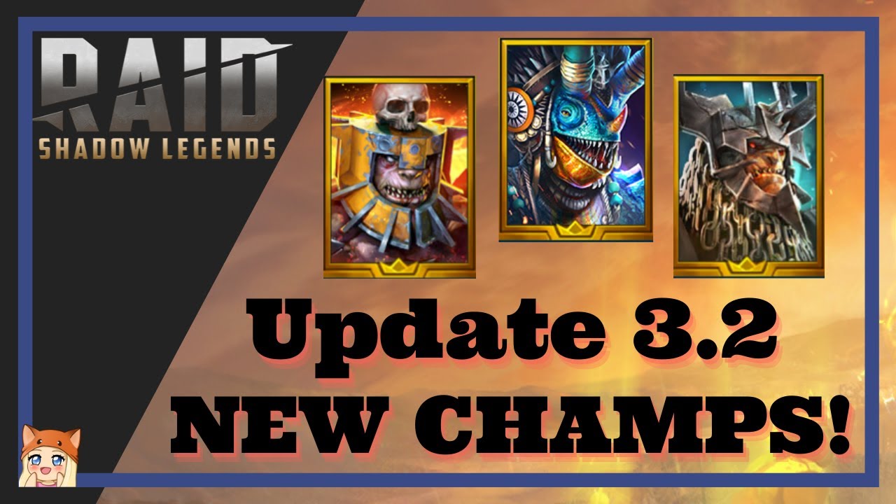Update 3.2: NEW CHAMPS & More &bull; Raid Shadow Legends