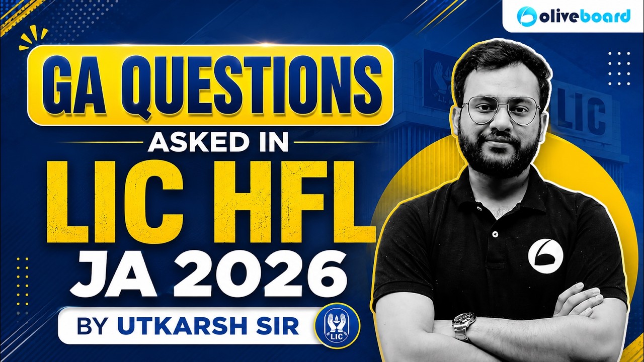 GA Questions Asked in LIC HFL JA 2026 | LIC HFL JA GA Memory Based Questions | Oliveboard