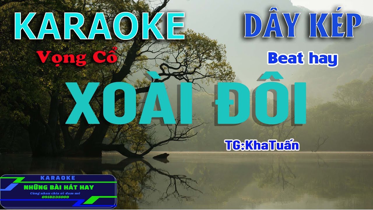 Karaoke vọng cổ Xoài Đôi I Dây kép I Những Bài Hát Hay