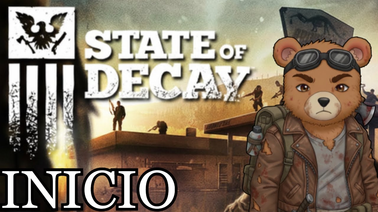 Tutorial de como não SOBREVIVER EM - State of Decay Gameplay PT-BR #INICIO