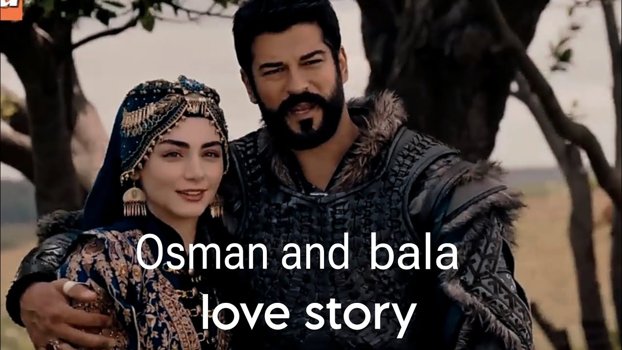 osman and bala love story|osbal love story