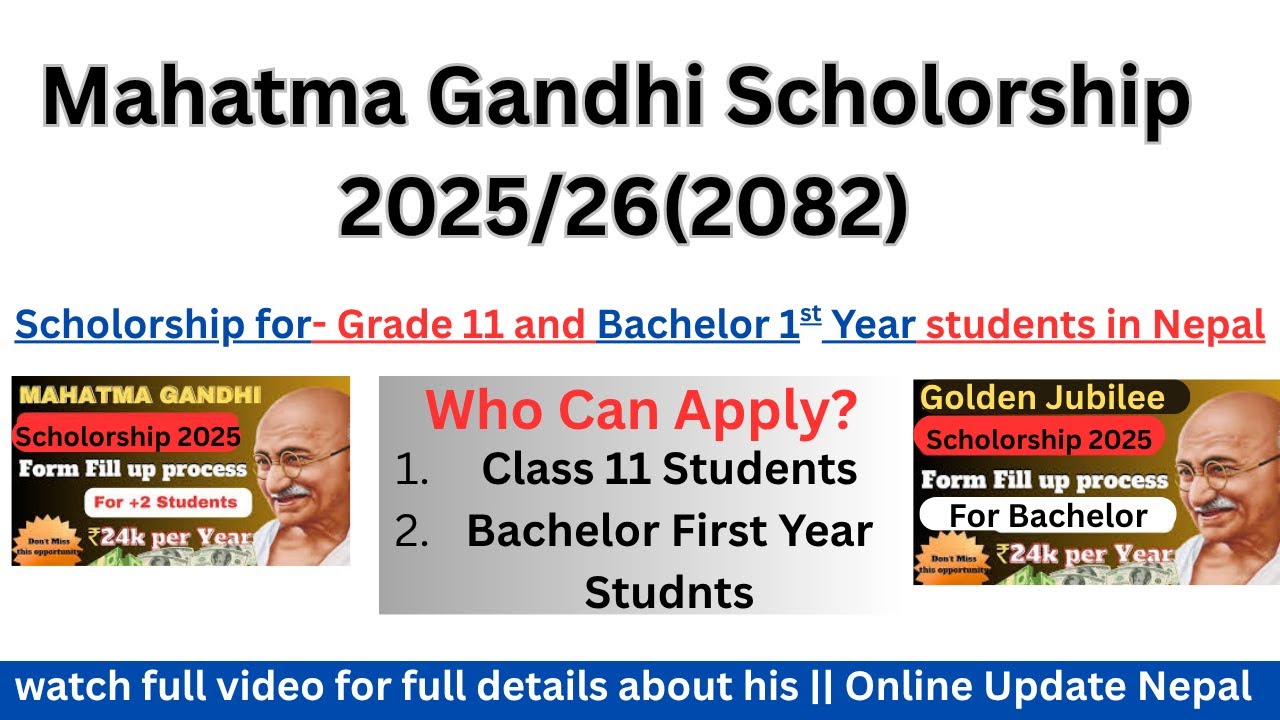 Mahatma Gandhi & Golden Jubilee Scholarship For Nepal's Students For Bachelor First Year & Class 11