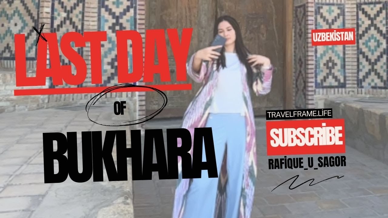 Last Day of Bukhara | Ark of Bukhara