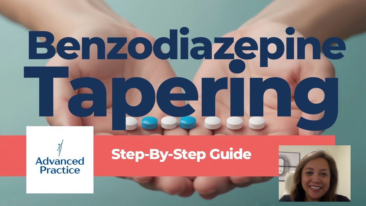 Benzodiazepine Tapering: Step-By-Step Guide