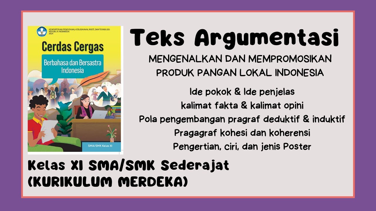 MATERI PEMBELAJARAN TEKS ARGUMENTASI KURIKULUM MERDEKA KELAS XI SMA/SMK SEDERAJAT