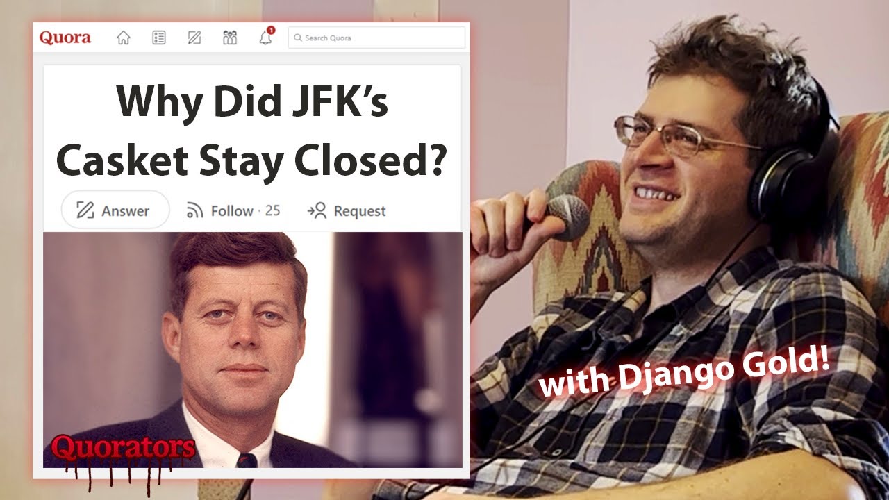 Why Did JFK's Casket Stay Closed? w/ Django Gold