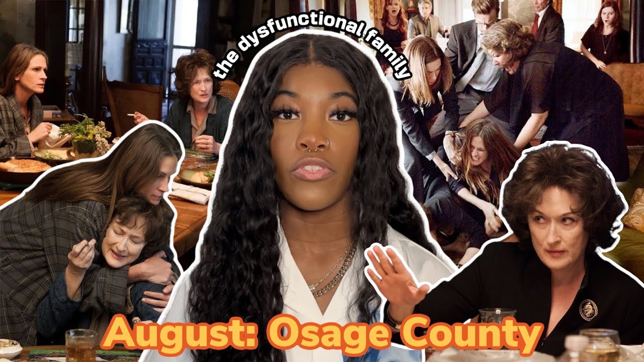 the dysfunctional family and generational trauma in August Osage County | a video essay