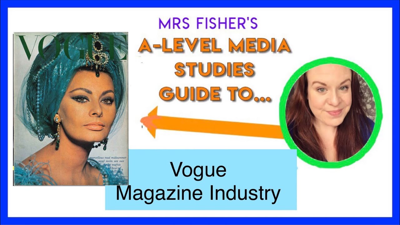 A-Level Media - Vogue - Индустрия
