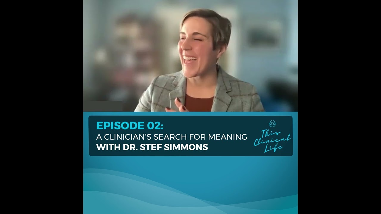 How can clinicians find meaning when they are so overwhelmed and exhausted with Stef Simmons, MD