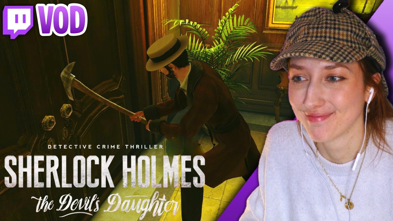 Sherlock loses his mind | TWITCH VOD 17th Feb 2026
