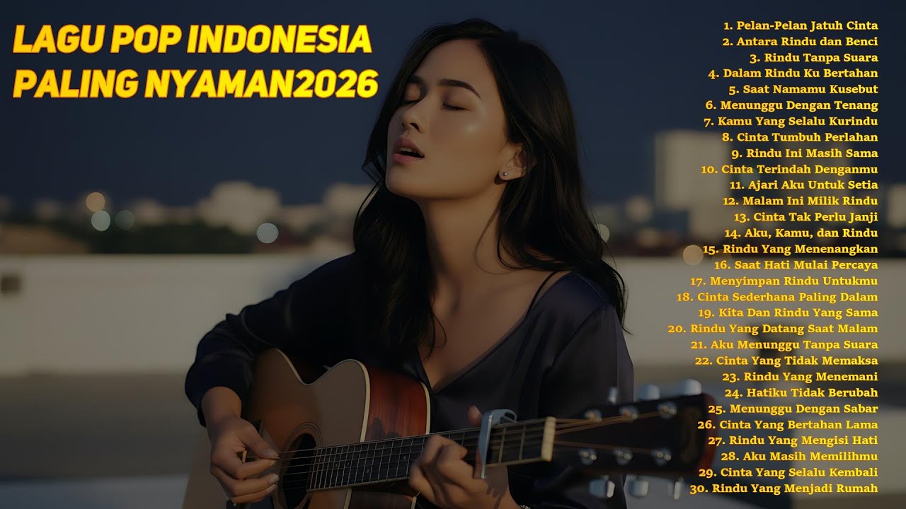 Lagu Pop Indonesia Paling Nyaman Didengar 2026 🎧 By Aura Musik