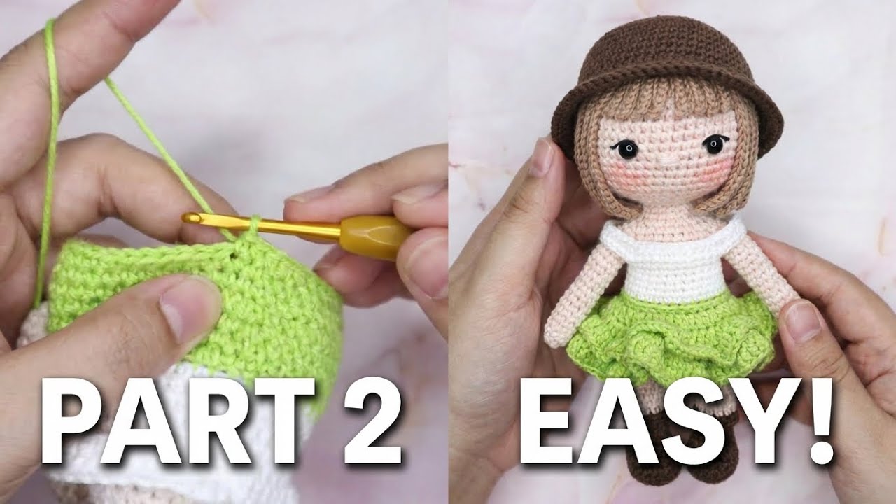 BROOKE 👧🏻| PART 2 | SKIRT, HEAD, HAIR, HAT | MAKING AMIGURUMI CROCHET DOLL TUTORIAL