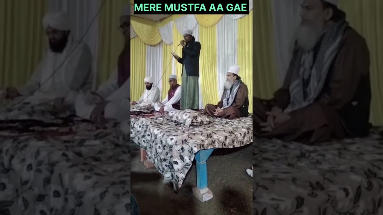 Mere Mustafa Aa Gaye