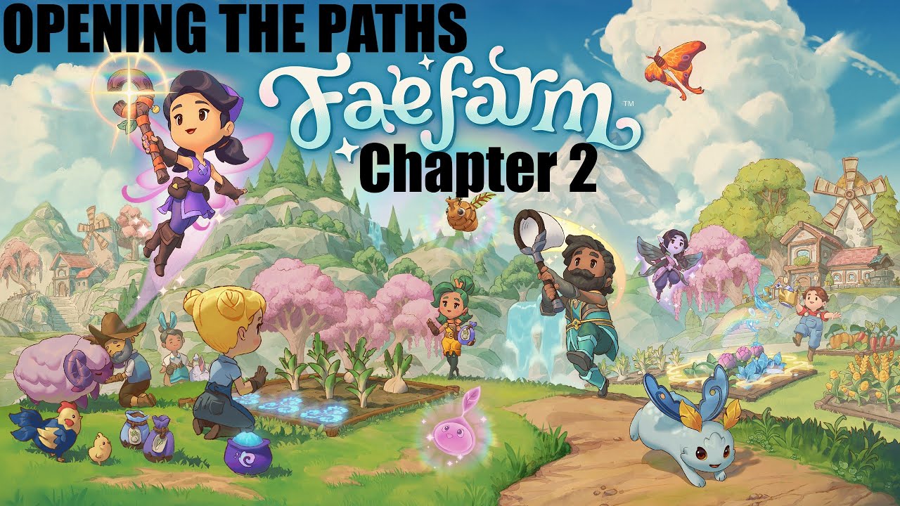 Fae Farm Gameplay Walkthrough 🎮 Chapter 2: A Thorny Problem - Opening the Paths